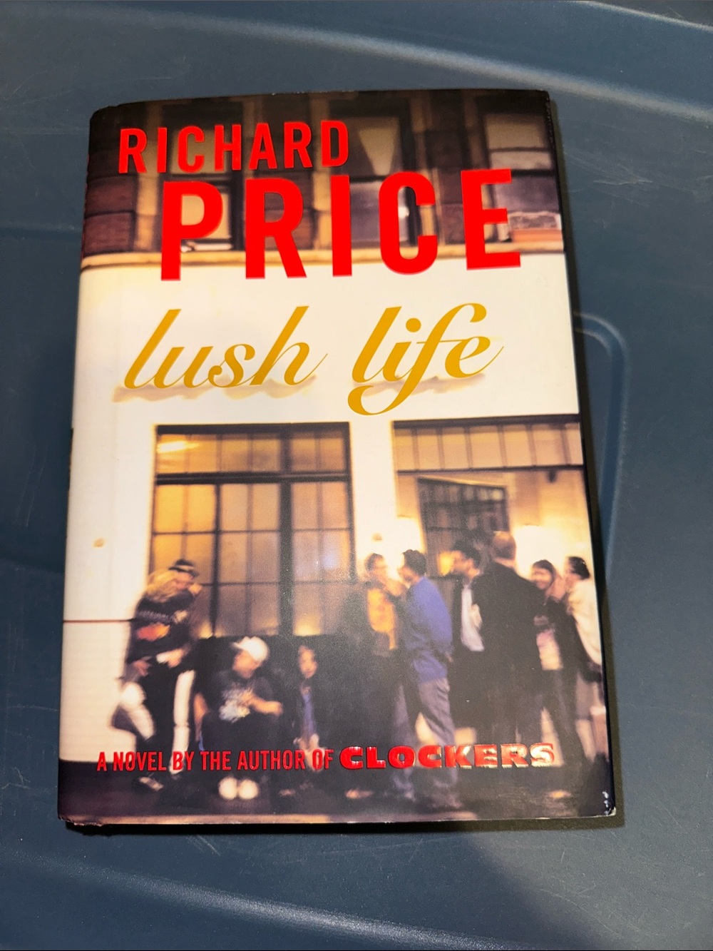 Farrar, Straus and Giroux Lush Life by Richard Price Novel